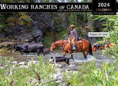 Working Ranches of Canada Calendar Kim Taylor Photography 2024