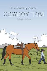 Bored On The Range The Reading Ranch: Cowboy Tom